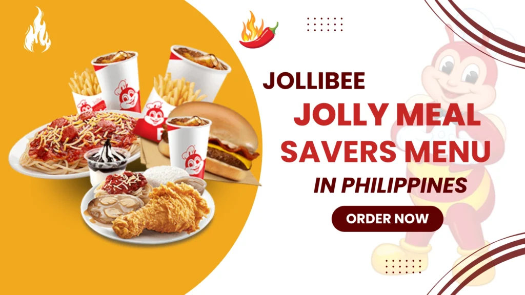 Jollibee Jolly Meal Savers Menu